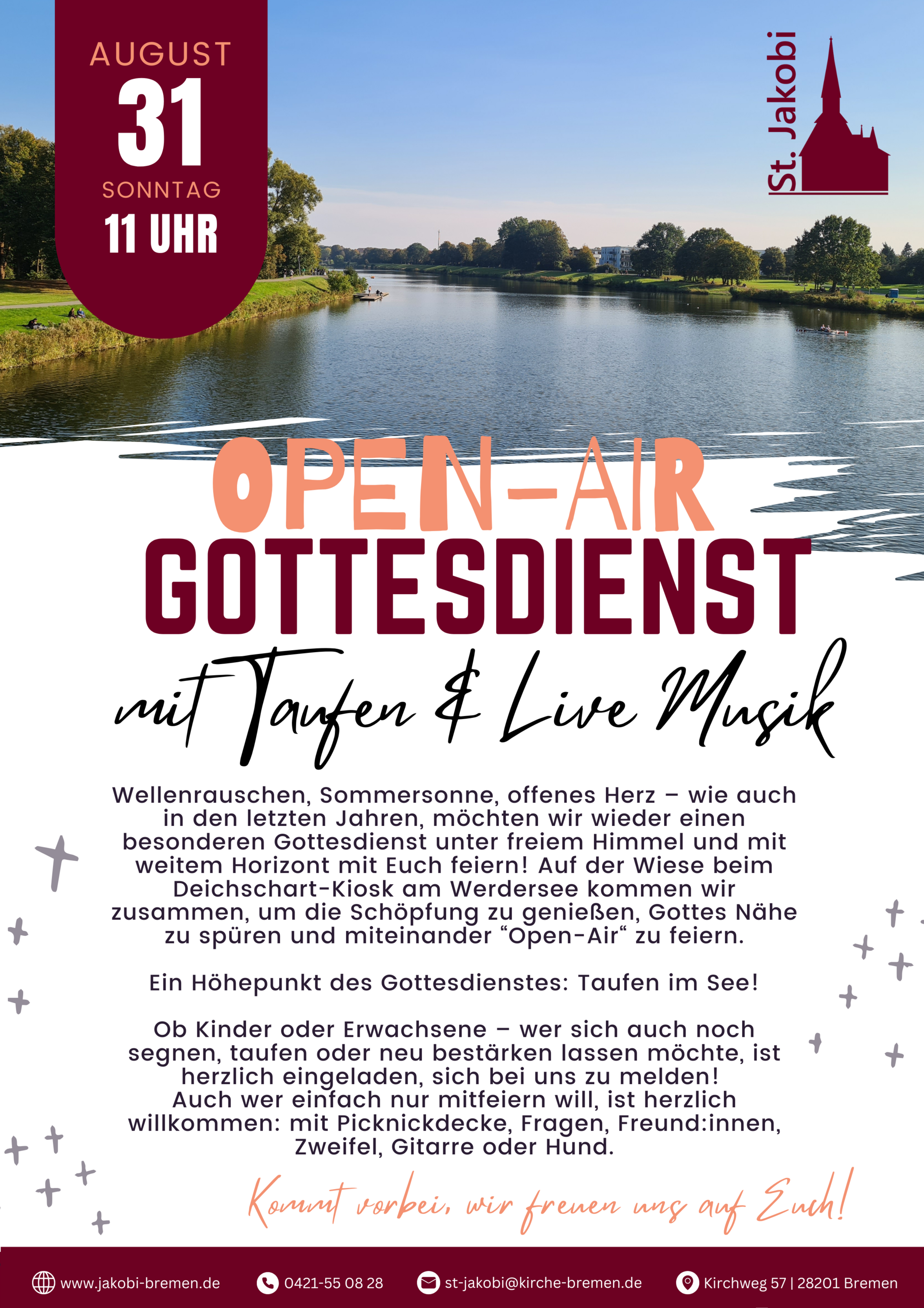 Ein Plakat für einen Open-Air-Gottesdienst am 31. August um 11 Uhr, der Taufen und Live-Musik bietet. Der Gottesdienst findet am Deichschar-Kiosk am Werdersee statt und lädt alle, einschließlich Kinder und Erwachsene, herzlich ein, teilzunehmen und die Gemeinschaft zu genießen.