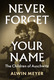 Buchcover der englischen Ausgabe von "Vergiss deinen Namen nicht" von Autor Alwin Meyer