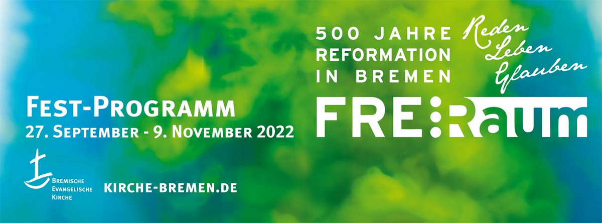 500 Jahre Bremisch Evangelisch Reformationstag in Bremen