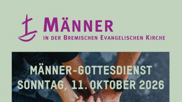 Ankündigung eines Gottesdienstes für um mit Männern in der Stadtkirche Unser Lieben Frauen