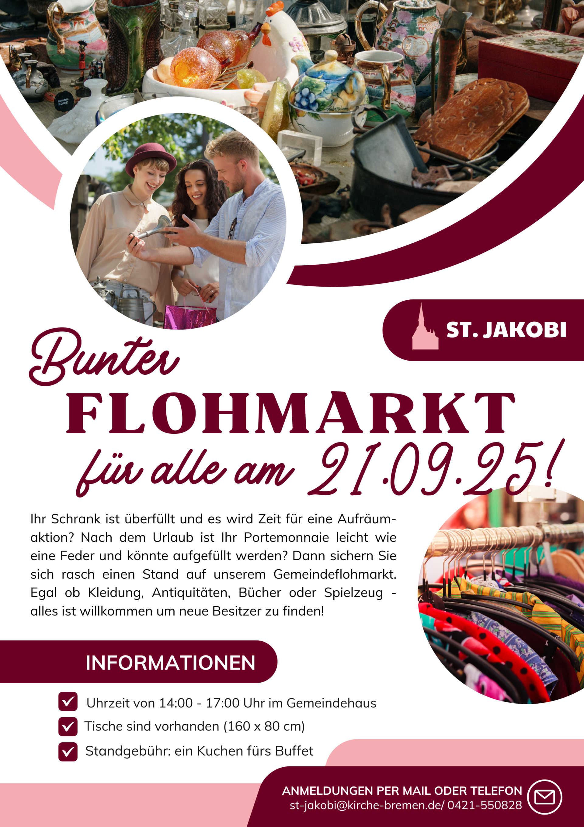 Ein bunter Flohmarkt für alle findet am 21.09.25 im Gemeindhaus von St. Jakobi statt. Die Veranstaltung bietet Tische für Aussteller und lädt dazu ein, Kleidung, Antiquitäten, Bücher und Spielzeug zu verkaufen. Uhrzeit: 14:00 - 17:00 Uhr. StGebühr: ein Kuchen fürs Buffet.