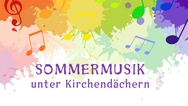 Bunte musikalische Noten auf einem farbenfrohen Hintergrund mit dem Text "SOMMERMUSIK unter Kirchengdächern". Das Design vermittelt ein fröhliches und einladendes Gefühl für ein musikalisches Sommerereignis.