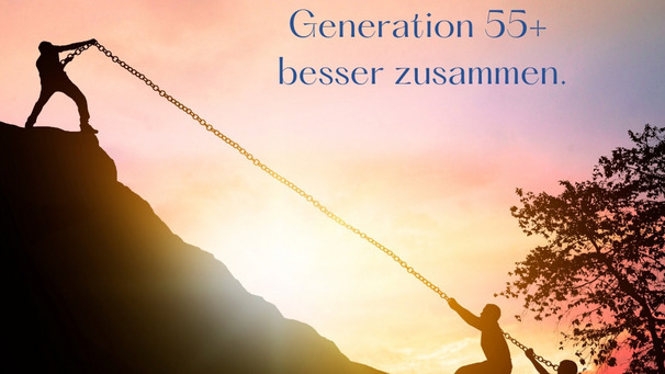 EIn Bild aus der Reihe Gen 55+