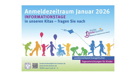 Das Plakat lädt zum Anmeldezeitraum in Kitas ein