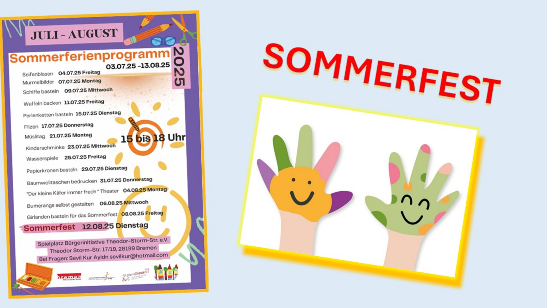 Das Bild zeigt ein Sommerferienprogramm für 2025 mit verschiedenen Aktivitäten wie Seifenblasen, Basteln und Waffeln backen. Es enthält wichtige Details wie Termine und Uhrzeiten. Außerdem wird ein Sommerfest am 12. August 2025 angekündigt. Bunte Hände mit Smileys symbolisieren kreative Freizeitgestaltung.